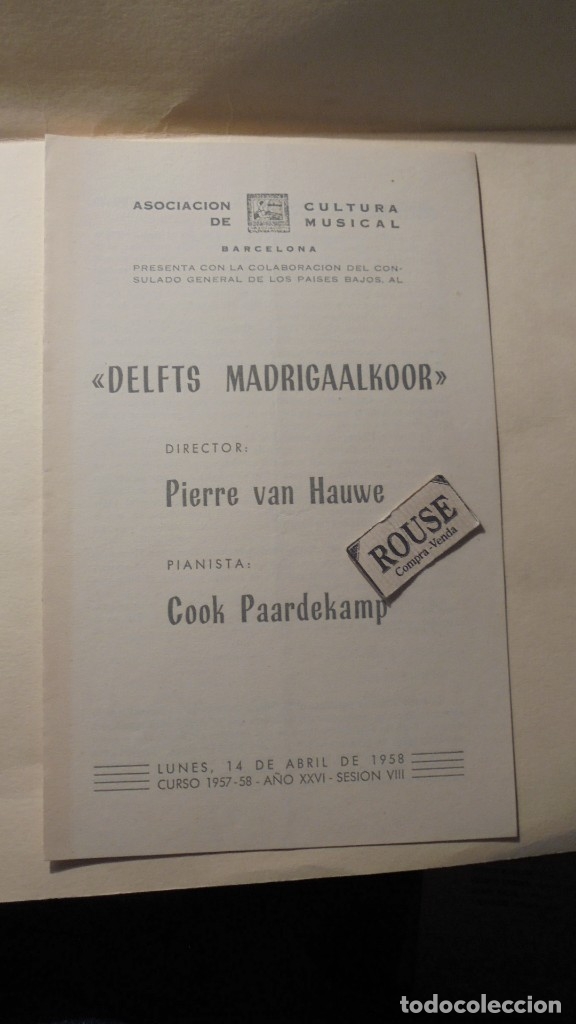 Catalogues de Musique: PROGRAMA DE MUSICA - PALACIO DE LA MUSICA  ''DELFTS MADRIGAALKOOR , PIERRE VAN HAUWE COOK PAARDEKAMP