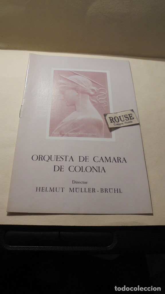 Cat&aacute;logos de M&uacute;sica: PROGRAMA DE MUSICA - ORQUESTA DE CAMARA DE COLONIA director HELMUT MULLER- BRUHL