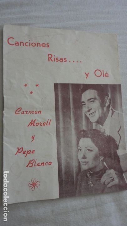 Cat&aacute;logos de M&uacute;sica: ANTIGUO CANCIONERO RISAS Y OLE. CARMEN MORELL Y PEPE BLANCO.BALAGUER S.A BARCELONA.