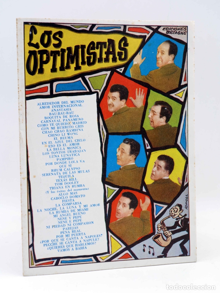 Catalogues de Musique: CANCIONERO. LOS OPTIMISTAS, Y &Eacute;XITOS DEL MOMENTO (Los Optimistas) Bistagne, 1959. OFRT