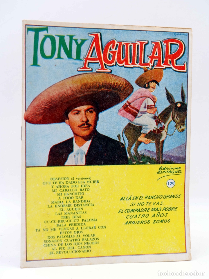 Cat&aacute;logos de M&uacute;sica: CANCIONERO 129. TONY AGUILAR. GRANDES &Eacute;XITOS DISCOS ODE&Oacute;N (Tony Aguilar) Bistagne, 1964. OFRT