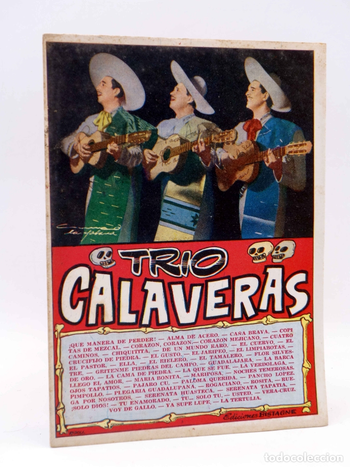 Cat&aacute;logos de M&uacute;sica: CANCIONERO. TR&Iacute;O CALAVERAS. MODELO 1 (Tr&iacute;o Calaveras) Bistagne, 1960. OFRT
