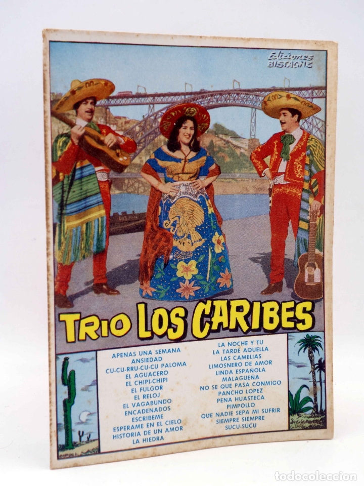 Cat&aacute;logos de M&uacute;sica: CANCIONERO. TR&Iacute;O LOS CARIBES. ALMA, JUAN Y GUILLERMO (Tr&iacute;o Los Caribes) Bistagne, 1960. OFRT