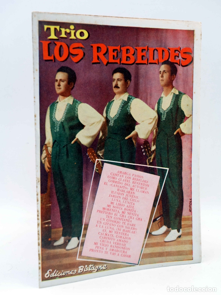 Cat&aacute;logos de M&uacute;sica: CANCIONERO. TR&Iacute;O LOS REBELDES (Tr&iacute;o Los Rebeldes) Bistagne, 1959. OFRT