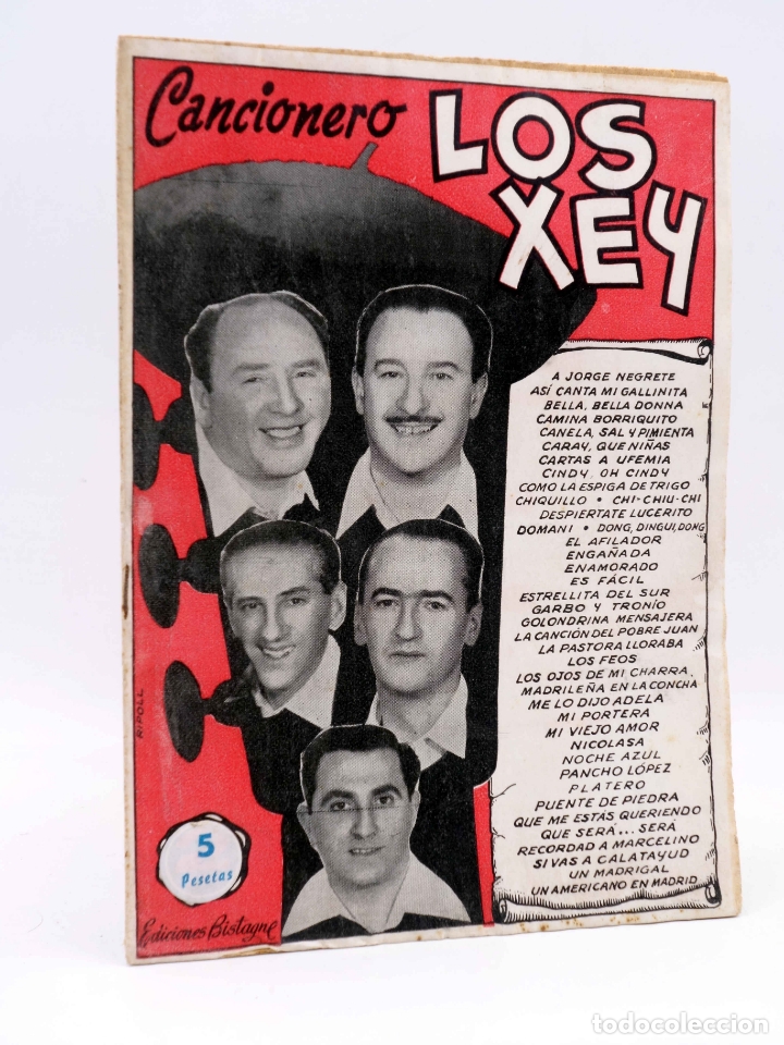 Catalogues de Musique: CANCIONERO. LOS XEY. CANCIONERO MEL&Oacute;DICO (Los Xey) Bistagne, Circa 1950. OFRT