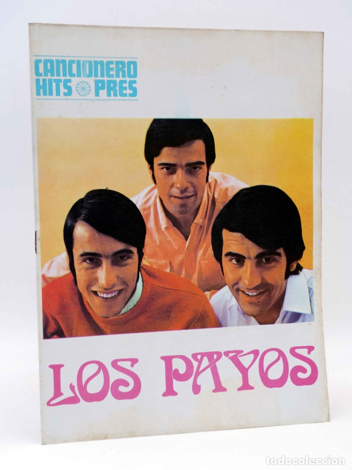 Cat&aacute;logos de M&uacute;sica: CANCIONERO HITS PRES. LOS PAYOS (Los Payos) Presidente, 1969. OFRT