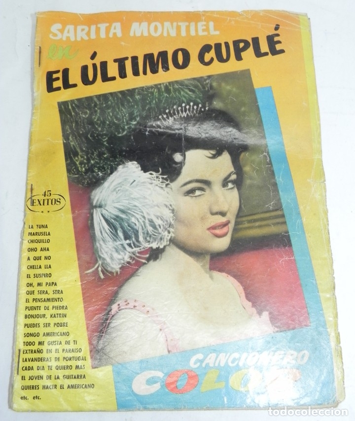 Cat&aacute;logos de M&uacute;sica: CANCIONERO COLOR SARITA MONTIEL EL &Uacute;LTIMO CUPL&Eacute;, Encuadernaci&oacute;n: R&uacute;stica. 10 p&aacute;gs. Estado: Cubiertas