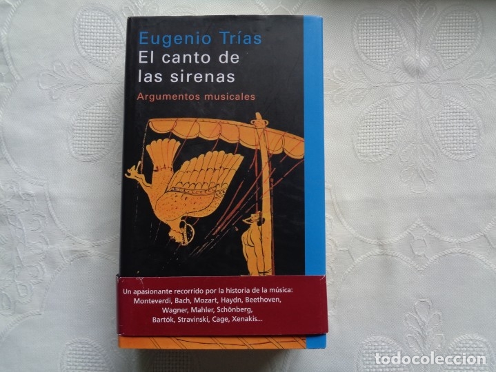 Cat&aacute;logos de M&uacute;sica: EUGENIO TR&Iacute;AS. EL CANTO DE LAS SIRENAS ARGUMENTOS. 2007