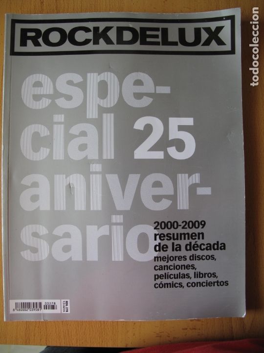 Cat&aacute;logos de M&uacute;sica: ROCKDELUX - ESPECIAL 25 ANIVERSARIO 2000-2009.- RESUMEN DE LA D&Eacute;CADA - DISCOS, CANCIONES, PEL&Iacute;CULAS.
