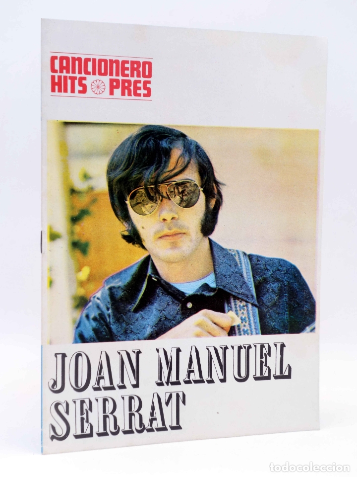 Cat&aacute;logos de M&uacute;sica: CANCIONERO HITS PRES. JOAN MANUEL SERRAT (Joan Manuel Serrat) Presidente, 1970. OFRT