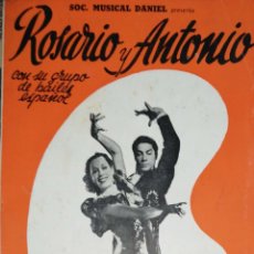 Catálogos de Música: CANCIONERO. ROSARIO Y ANTONIO CON SU GRUPO DE BAILE ESPAÑOL. OCTUBRE 1946.. Lote 180853148