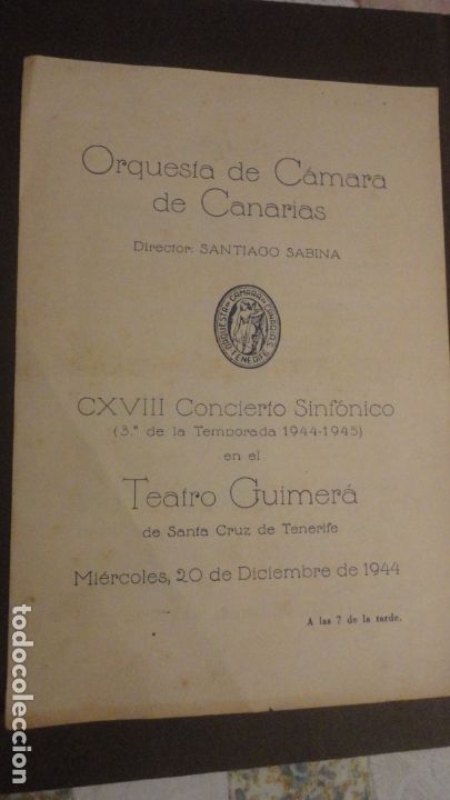Cat&aacute;logos de M&uacute;sica: PROGRAMA ORQUESTA CAMARA CANARIAS TEATRO GUIMERA SANTIAGO SABINA EMMA MARTINEZ TORRE TENERIFE 1944