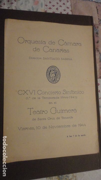 Cat&aacute;logos de M&uacute;sica: PROGRAMA ORQUESTA CAMARA CANARIAS.TEATRO GUIMERA.SANTIAGO SABINA.AGUSTIN LEON VILLAVERDE.1944