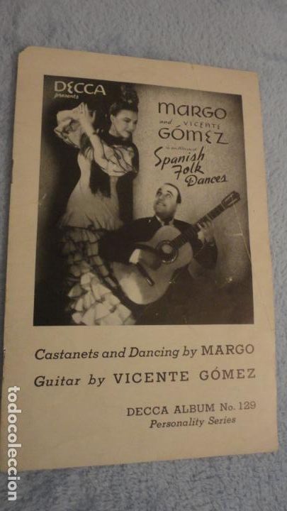 Cat&aacute;logos de M&uacute;sica: ANTIGUO FOLLETO.MARGO Y VICENTE GOMEZ.SPANISH FOLK DANCES.DECCA ALBUM N&ordm; 129. 1940?