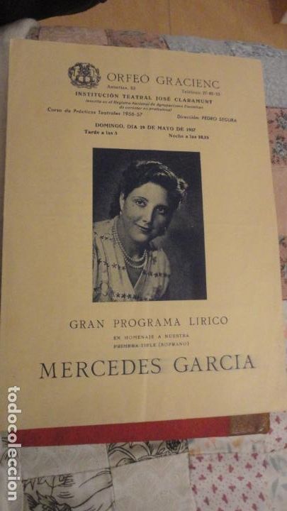 Catalogues de Musique: ORFEO GRACIENC.PROGRAMA LIRICO.1957.PEDRO SEGURA.MERCEDES GARCIA.ROSA GIL.AMPARO RIBAS.ANGEL SERAL