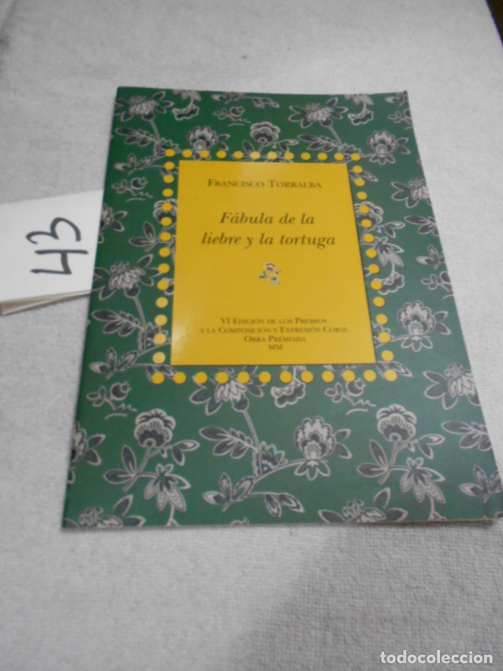 Cat&aacute;logos de M&uacute;sica: COMPOSICION Y EXPRESION CORAL - CANCIONERO Y PARTITURA - FABULA DE LA LIEBRE Y LA TORTUGA - FRANCISC