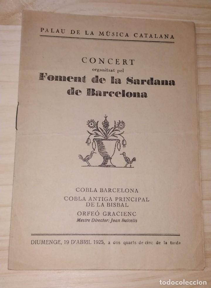 Cat&aacute;logos de M&uacute;sica: PROGRAMA PALAU DE LA M&Uacute;SICA CATALANA. CONCERT ORGANITZAT PER FOMENT DE LA SARDANA DE BARCELONA. 1925