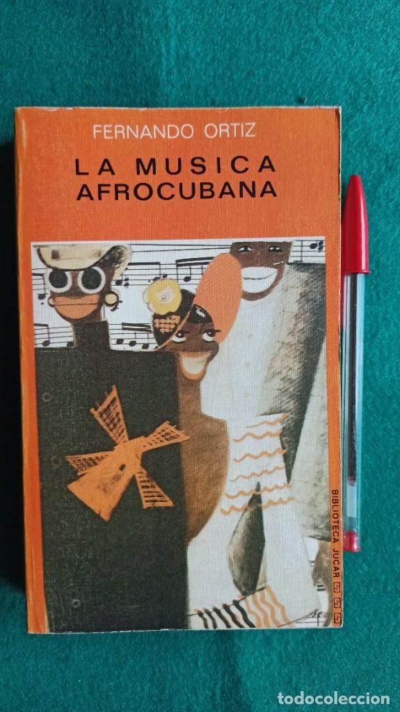Catalogues de Musique: LIBRO LA MUSICA AFROCUBANA 1974 ENVIO GRATIS CERTIFICADO