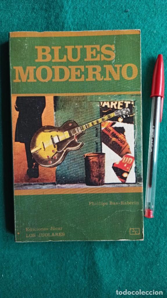 Catalogues de Musique: LIBRO   BLUES MODERNO  1975 Phillipe Bas-raberin ENVIO GRATIS CERTIFICADO