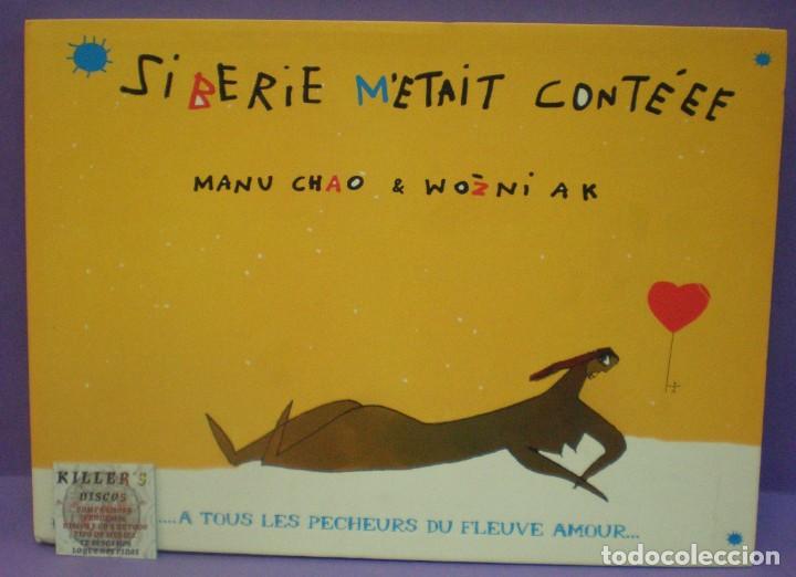 Catalogues de Musique: Sib&eacute;rie m'&eacute;tait cont&eacute;ee - Manu Chao - Libro ilustrado. Textos en franc&eacute;s.