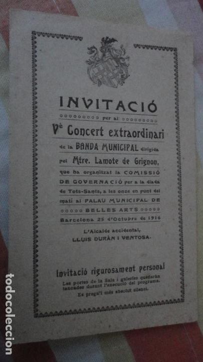 Cat&aacute;logos de M&uacute;sica: INVITACION.CONCIERTO BANDA MUNICIPAL.LAMOTE DE GRIGNON.ALCALDE LLUIS DURAN VENTOSA.BARCELONA 1916
