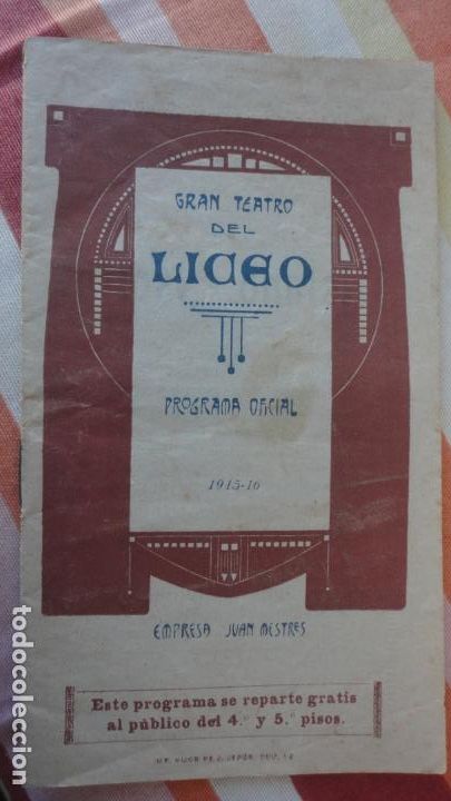 Catalogues de Musique: PROGRAMA.TEATRO LICEO 1915-16.FRANCISCO VI&Ntilde;AS.ALICE BARON.DOLORES FRAU.JOSE SEGURA TALLIEN.