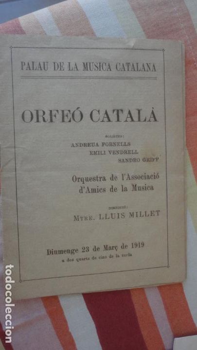 Catalogues de Musique: PALAU MUSICA CATALANA.ORFEO CATALA.LLUIS MILLET.ANDREUA FORNELLS.EMILI VENDRELL.SANDRO GRIFF.1919
