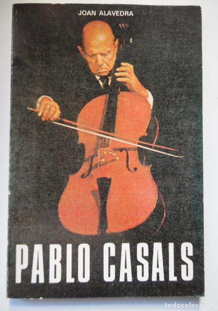 Catalogues de Musique: Pablo Casals, por Joan Alavedra (1976)