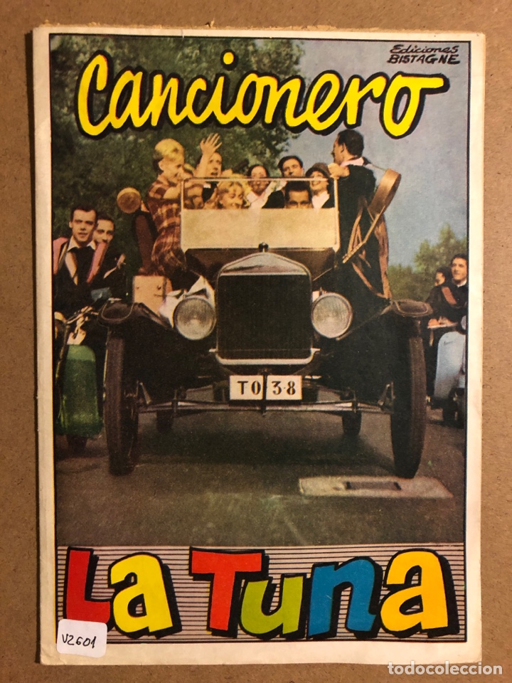 Cat&aacute;logos de M&uacute;sica: CANCIONERO: LA TUNA. EDICIONES BISTAGNE 1962. MUY BUEN ESTADO. 16 P&Aacute;GINAS.