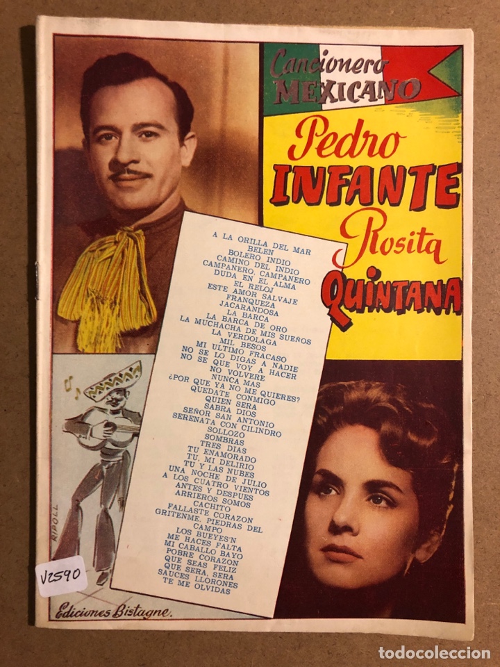 Catalogues de Musique: CANCIONERO MEXICANO: PEDRO INFANTE Y ROSITA QUINTANA. EDICIONES BISTAGNE 1949. MUY BUEN ESTADO