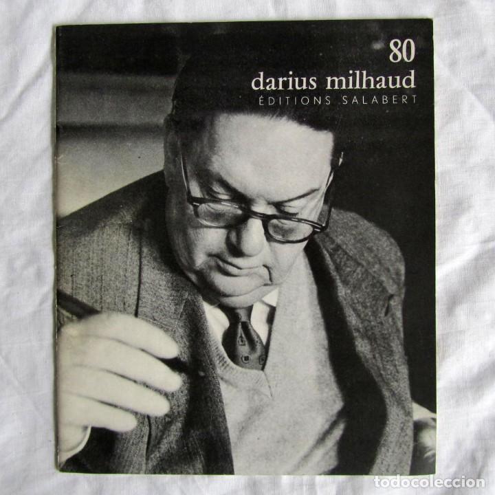 Cat&aacute;logos de M&uacute;sica: Darius Milhaud Editions Salabert, 20 p&aacute;g., en franc&eacute;s