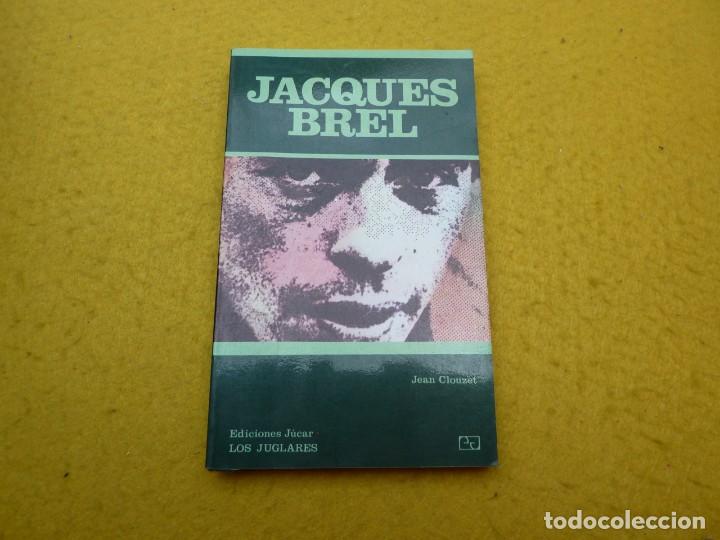 Catalogues de Musique: Libro Book  JACQUES BREL - n&ordm;2 - Jean Clouzet - Los Juglares - Jucar