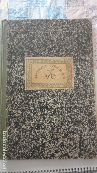 Catalogues de Musique: AGRUPACION CORAL DE SEVILLA.MUSICA.CUADERNO DE LETRAS CANCIONES.A&Ntilde;OS 20.30