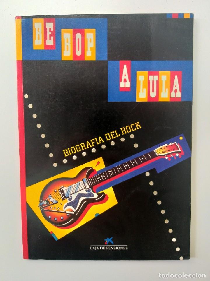 Cat&aacute;logos de M&uacute;sica: BE POP A LULA - BIOGRAFIA DEL ROCK - CAJA DE PENSIONES LA CAIXA, ELVIS PRESLEY, LED ZEPPELIN...