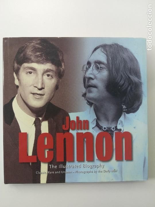 Cat&aacute;logos de M&uacute;sica: JOHN LENNON - THE ILLUSTRADES BIOGRAPHY - DAILY MAIL - GARETH THOMAS, TRANS ATLANTIC PRESS