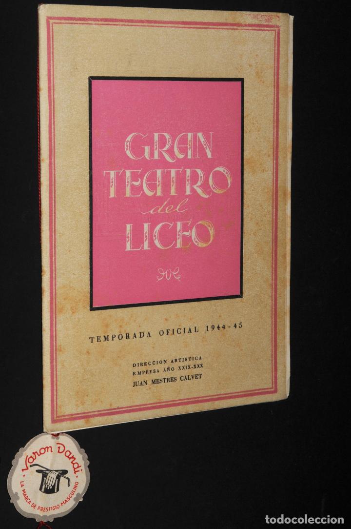Cat&aacute;logos de m&uacute;sica: PROGRAMA- GRAN TEATRO DEL LICEO - TEMPORADA 1944-45 - Foto 1