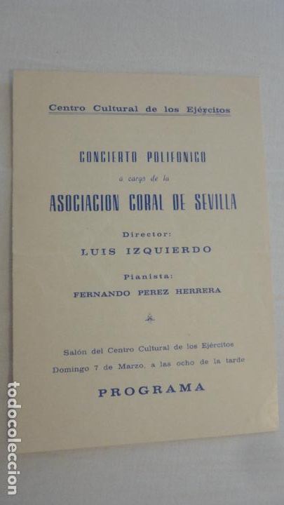 Cat&aacute;logos de M&uacute;sica: PROGRAMA.CONCIERTO POLIFONICO.ASOCIACION CORAL SEVILLA.LUIS IZQUIERDO.FERNANDO PEREZ HERRERA.PIANO.