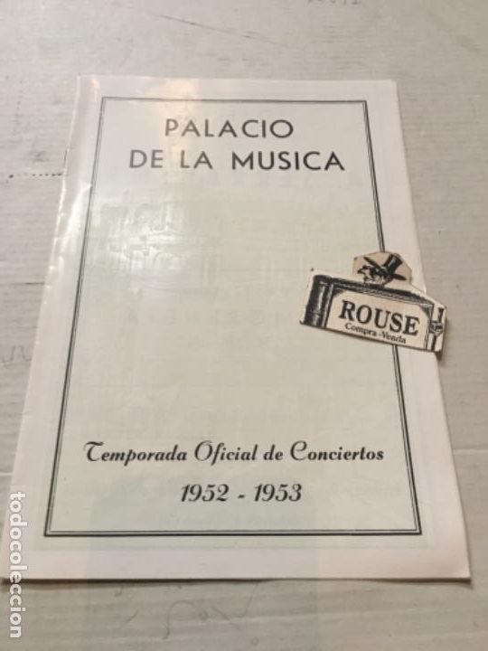 Cat&aacute;logos de M&uacute;sica: ANTIGUO PROGRAMA DE M&Uacute;SICA - PALACIO DE LA M&Uacute;SICA TEMPORADA OFICIAL DE CONCIERTOS 1952/1953 - 6 p&aacute;g.