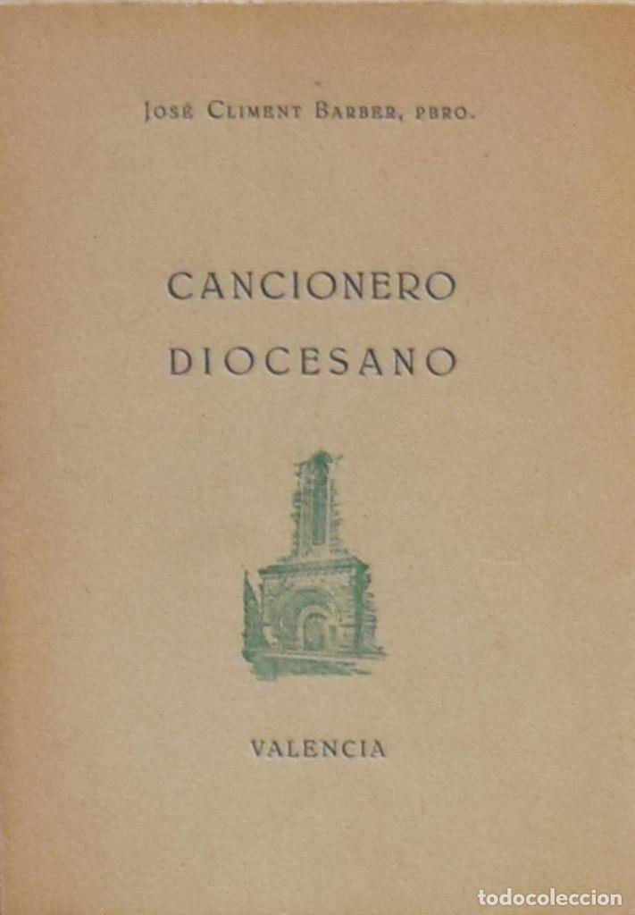 Cat&aacute;logos de M&uacute;sica: CANCIONERO DIOCESANO - Jos&eacute; CLIMENT BERBER