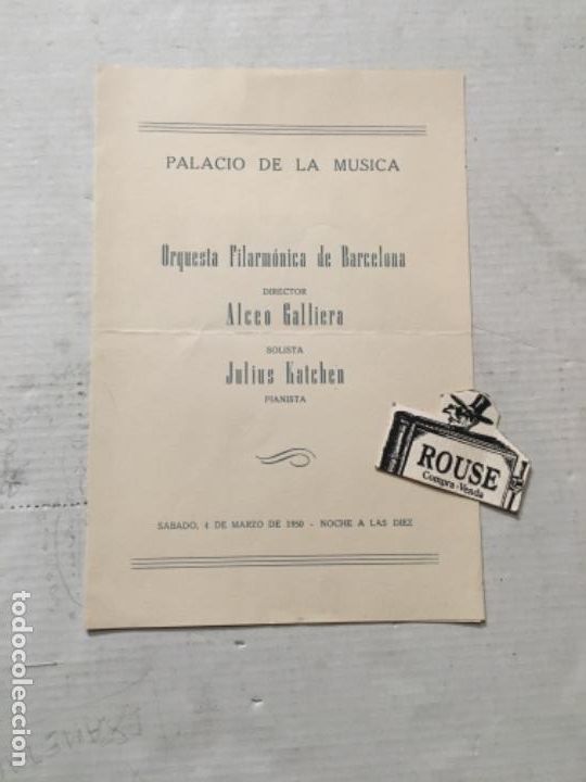 Cat&aacute;logos de M&uacute;sica: ANTIGUO PROGRAMA DE M&Uacute;SICA ORQUESTA FILARM&Oacute;NICA DE BARCELONA direct. ALCEO GALLIERA solista JULIUS K