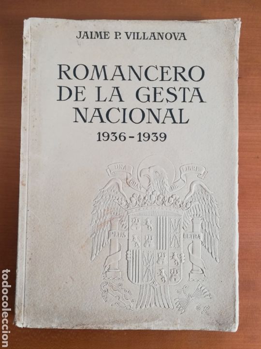 Cat&aacute;logos de M&uacute;sica: Romancero de la Gesta Nacional 1936-1939 - Jaime P. Villanueva