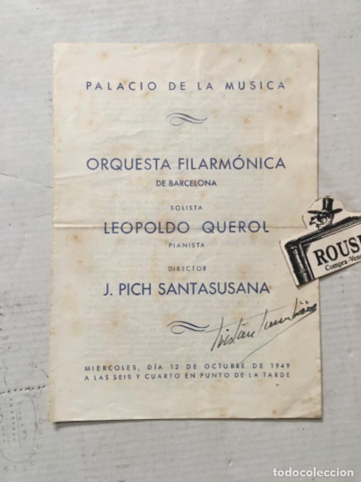 Cat&aacute;logos de M&uacute;sica: ANTIGUO PROGRAMA DE M&Uacute;SICA -ORQUESTA FILARM&Oacute;NICA DE BARCELONA - LEOPOLDO QUEROL J. PICH SANTASUSANA