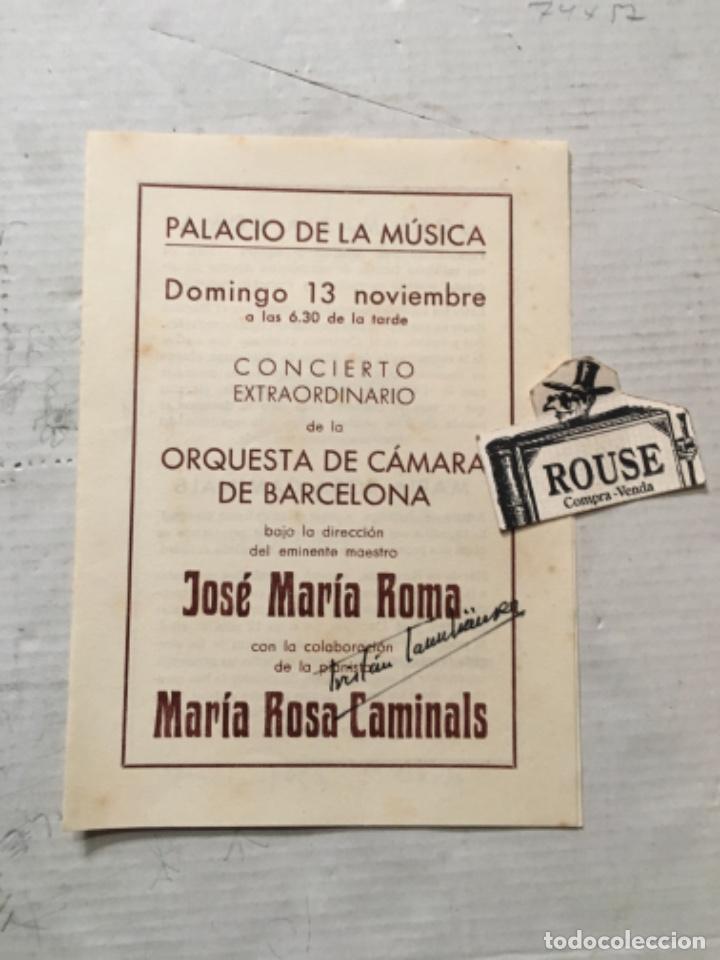 Cat&aacute;logos de M&uacute;sica: ANTIGUO PROGRAMA DE M&Uacute;SICA - ORQUESTA DE C&Aacute;MARA DE BARCELONA -JOS&Eacute; MAR&Iacute;A ROMA - MARIA ROSA CAMINALS