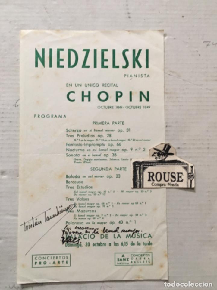 Cat&aacute;logos de M&uacute;sica: ANTIGUO PROGRAMA DE M&Uacute;SICA - NIEDZIELSKI pianista recital CHOPIN - octubre 1949 -1 hoja 21X12 cm .