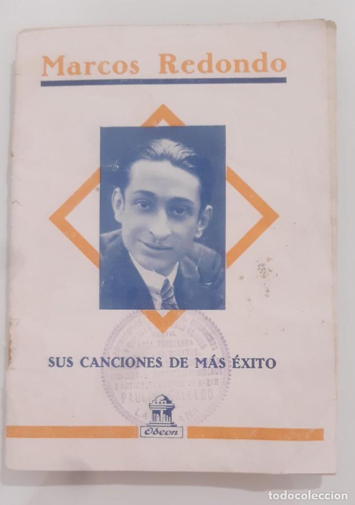 Cat&aacute;logos de M&uacute;sica: CANCIONERO MARCOS REDONDO SUS CANCIONES DE MAS EXITO ODEON 31 PAGINAS