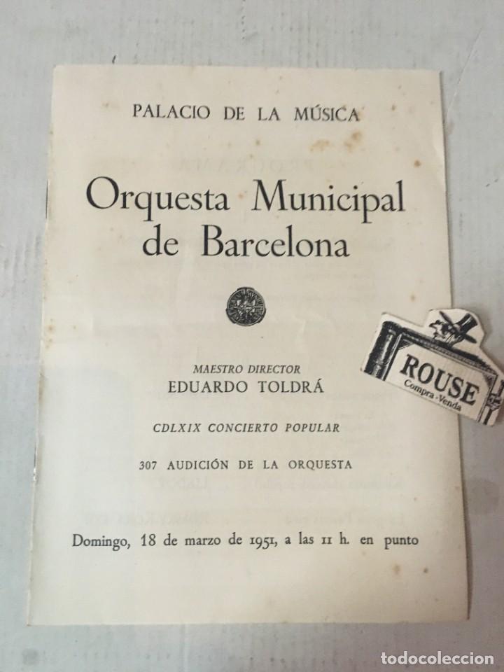 Cat&aacute;logos de M&uacute;sica: ANTIGUO PROGRAMA DE MUSICA - ORQUESTA MUNICIPAL DE BARCELONA MAESTRO EDUARDO TOLDR&Aacute; PALACIO DE LA MU