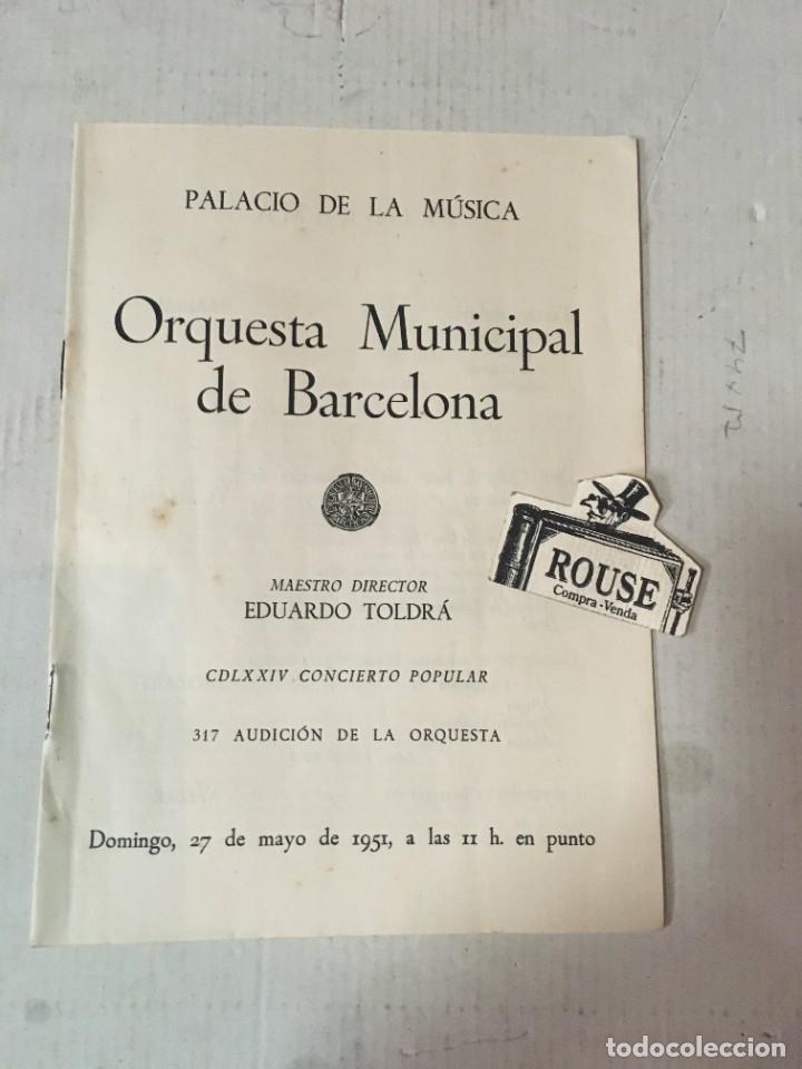 Cat&aacute;logos de M&uacute;sica: ANTIGUO PROGRAMA DE MUSICA - ORQUESTA MUNICIPAL DE BARCELONA - MAESTRO EDUARDO TOLD&Aacute; PALACIO DE LA