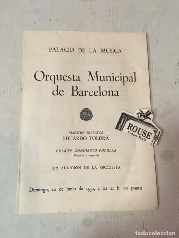 Cat&aacute;logos de M&uacute;sica: ANTIGUO PROGRAMA DE MUSICA - ORQUESTA MUNICIPAL DE BARCELONA - MAESTRO EDUARDO TOLD&Aacute; PALACIO DE LA