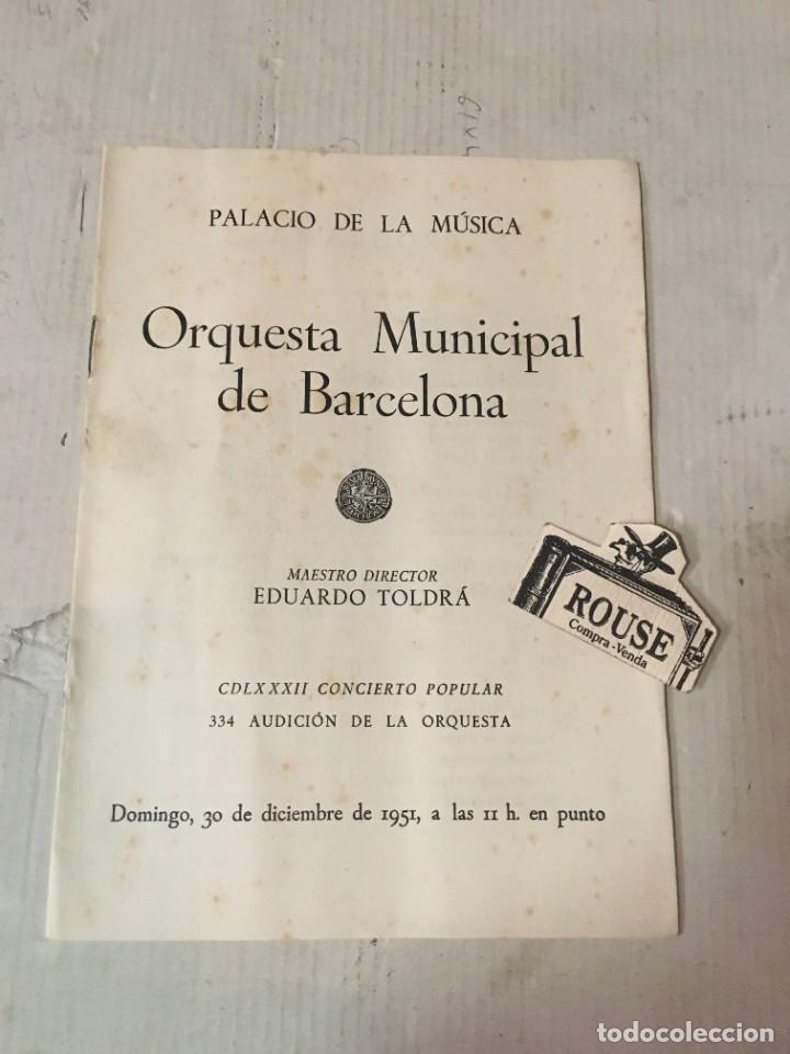 Cat&aacute;logos de M&uacute;sica: ANTIGUO PROGRAMA DE MUSICA - ORQUESTA MUNICIPAL DE BARCELONA - MAESTRO EDUARDO TOLD&Aacute; PALACIO DE LA