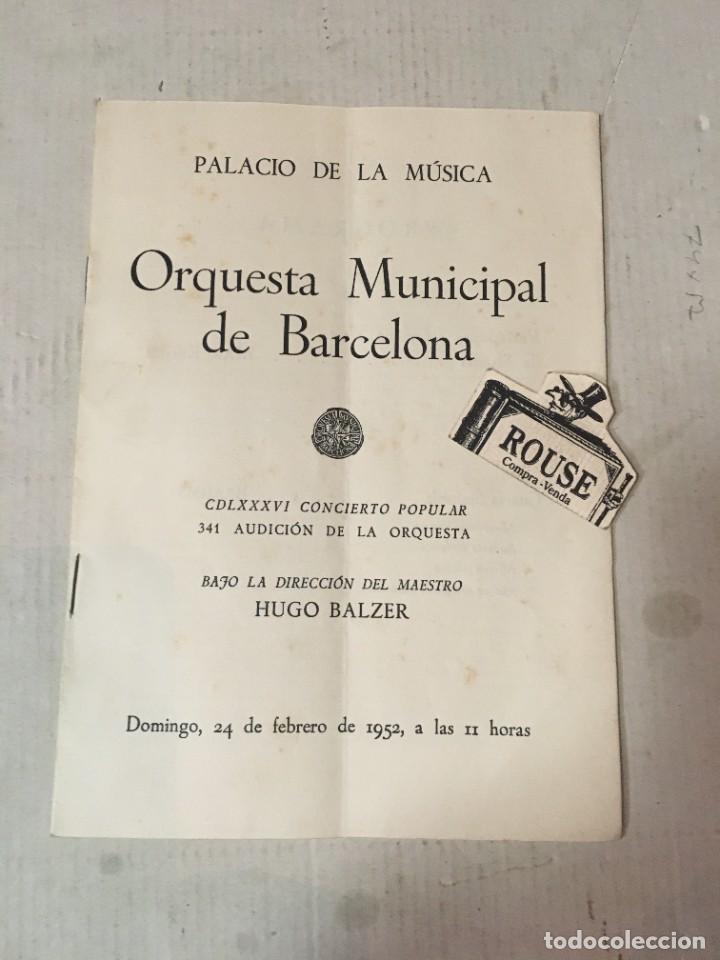 Cat&aacute;logos de M&uacute;sica: ANTIGUO PROGRAMA DE MUSICA - ORQUESTA MUNICIPAL DE BARCELONA - MAESTRO HUGO BALZER PALACIO DE LAO